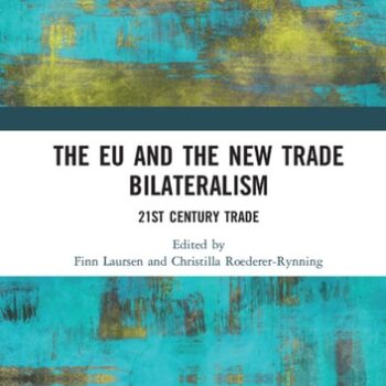 Ebook The EU and the New Trade Bilateralism 21st Century Trade cheap pdf