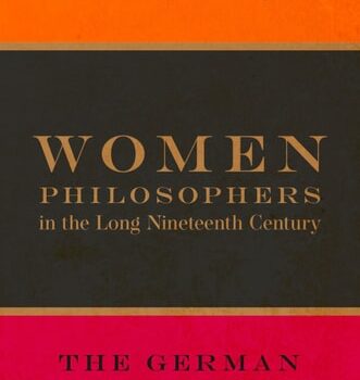 Ebook Women Philosophers in the Long Nineteenth Century: The German Tradition cheap pdf