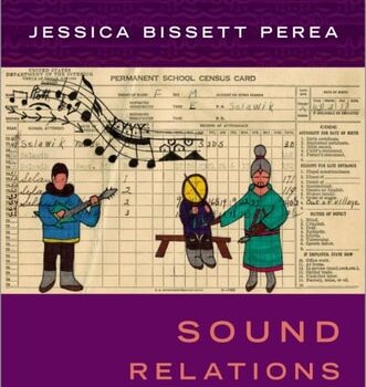 Ebook Sound Relations: Native Ways of Doing Music History in Alaska (American Musicspheres) cheap pdf
