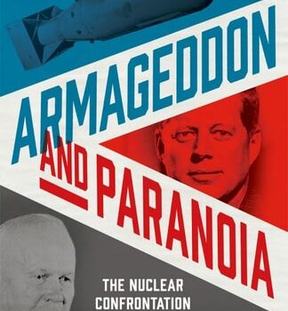 Ebook Armageddon and Paranoia: The Nuclear Confrontation since 1945 cheap pdf