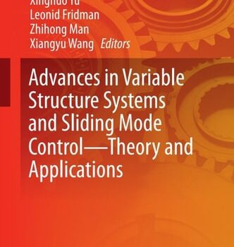 Ebook Advances in Variable Structure Systems and Sliding Mode Control—Theory and Applications (Studies in Systems, Decision and Control Book 115) cheap pdf