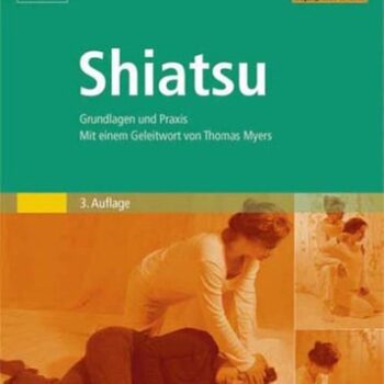 Ebook Shiatsu-grundlagen-und-praxis-mit-einem-geleitwort-von-thomas-myers cheap pdf