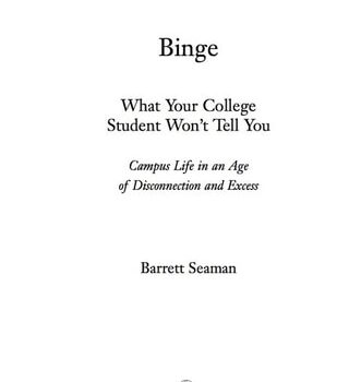Ebook Binge-what_your_college_student_wont_tell_you cheap pdf Ebook Binge-what_your_college_student_wont_tell_you cheap pdf