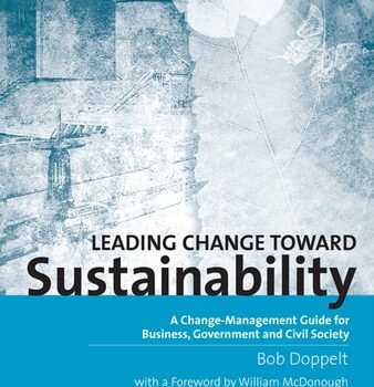 Ebook Leading Change toward Sustainability A Change-Management Guide for Business, Government and Civil Society cheap pdf