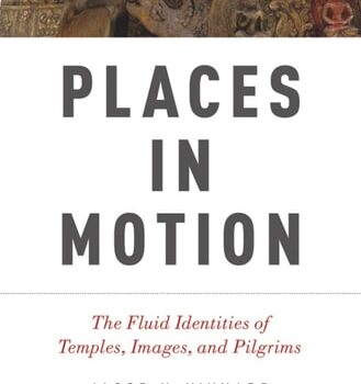 Ebook Places in Motion: The Fluid Identities of Temples, Images, and Pilgrims cheap pdf