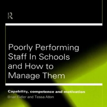 Ebook Poorly Performing Staff in Schools and How to Manage Them Capability, competence and motivation cheap pdf