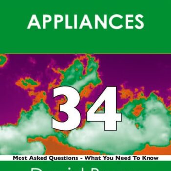 Ebook Appliances 34 Success Secrets – 34 Most Asked Questions On Appliances – What You Need To Know cheap pdf