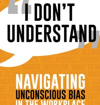 Ebook I Don’t Understand Navigating Unconscious Bias in the Workplace cheap pdf