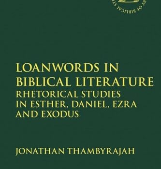 Ebook Loanwords in Biblical Literature Rhetorical Studies in Esther, Daniel, Ezra and Exodus cheap pdf