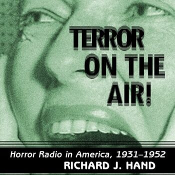 Ebook Terror on the Air!: Horror Radio in America, 1931-1952 cheap pdf