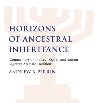 Ebook Horizons of Ancestral Inheritance: Commentary on the Levi, Qahat, and Amram Qumran Aramaic Traditions (The Library of Second Temple Studies) cheap pdf