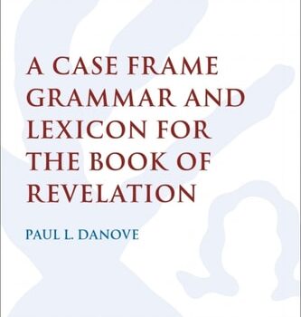 Ebook A Case Frame Grammar and Lexicon for the Book of Revelation cheap pdf