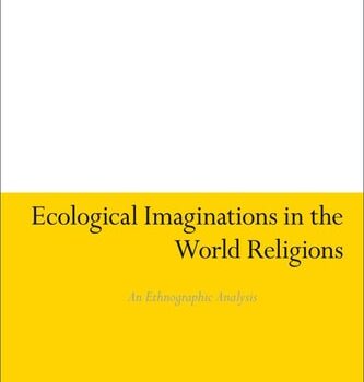 Ebook Ecological Imaginations in the World Religions An Ethnographic Analysis cheap pdf