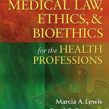 Ebook Medical Law, Ethics, & Bioethics for the Health Professions cheap pdf