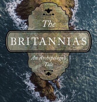 Ebook The Britannias: An Archipelago’s Tale cheap pdf