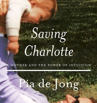 Ebook Saving Charlotte: A Mother and the Power of Intuition cheap pdf
