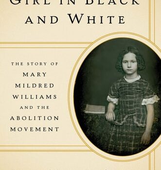 Ebook Girl in Black and White: The Story of Mary Mildred Williams and the Abolition Movement cheap pdf