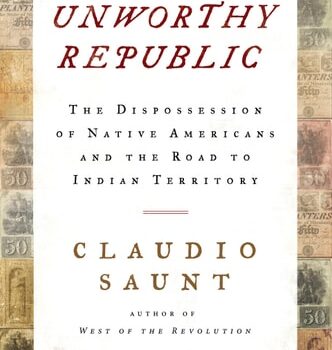Ebook Unworthy Republic: The Dispossession of Native Americans and the Road to Indian Territory cheap pdf