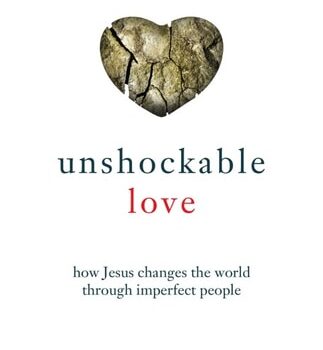 Ebook Unshockable Love: How Jesus Changes the World through Imperfect People cheap pdf