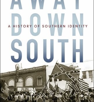 Ebook Away Down South: A History of Southern Identity cheap pdf