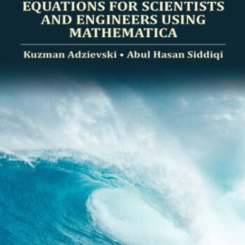 Ebook Introduction to Partial Differential Equations for Scientists and Engineers Using Mathematica cheap pdf
