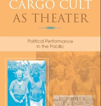 Ebook Cargo Cult as Theater: Political Performance in the Pacific cheap pdf