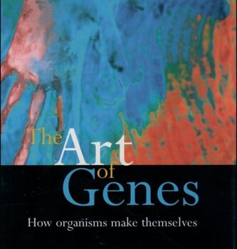 Ebook The Art of Genes: How Organisms Make Themselves cheap pdf