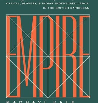 Ebook Fragments of Empire Capital, Slavery, and Indian Indentured Labor in the British Caribbean cheap pdf