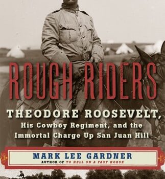 Ebook Rough Riders: Theodore Roosevelt, His Cowboy Regiment, and the Immortal Charge Up San Juan Hill cheap pdf
