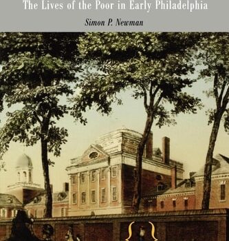 Ebook Embodied History: The Lives of the Poor in Early Philadelphia (Early American Studies) cheap pdf