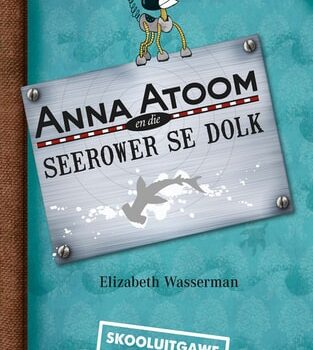 Ebook Anna Atoom en die seerower se dolk (skooluitgawe) (Afrikaans Edition) cheap pdf