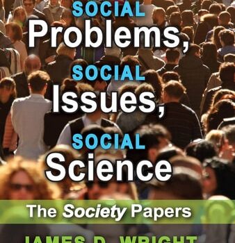Ebook Social Problems, Social Issues, Social Science: The Society Papers cheap pdf