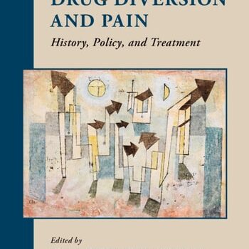 Ebook Prescription Drug Diversion and Pain: History, Policy, and Treatment cheap pdf