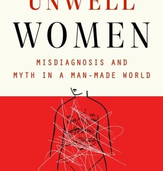 Ebook Unwell Women: Misdiagnosis and Myth in a Man-Made World cheap pdf