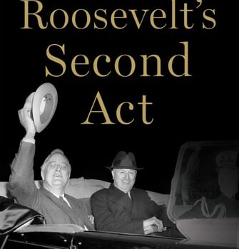 Ebook Roosevelt’s Second Act: The Election of 1940 and the Politics of War (Pivotal Moments in American History) cheap pdf