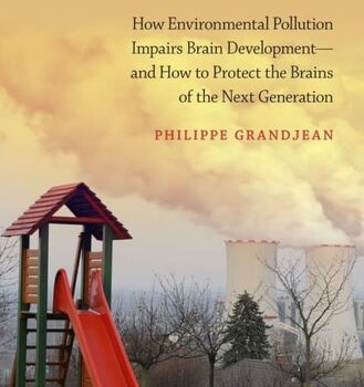 Ebook Only One Chance: How Environmental Pollution Impairs Brain Development — and How to Protect the Brains of the Next Generation (Environmental Ethics and Science Policy Series) cheap pdf