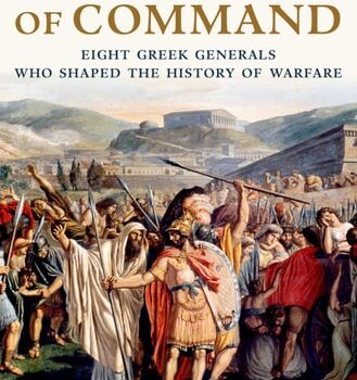 Ebook The Classical Art of Command: Eight Greek Generals Who Shaped the History of Warfare cheap pdf