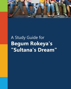 Ebook “A Study Guide for Begum Rokeya’s “”Sultana’s Dream””” cheap pdf