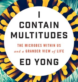 Ebook I Contain Multitudes: The Microbes Within Us and a Grander View of Life cheap pdf
