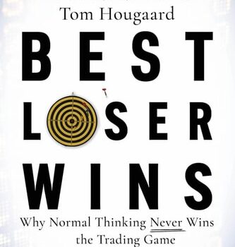 Ebook Best Loser Wins: Why Normal Thinking Never Wins the Trading Game – written by a high-stake day trader cheap pdf