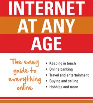 Ebook Everyday Internet at Any Age: The easy guide to everything online cheap pdf