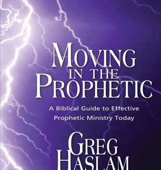 Ebook Moving in the Prophetic: A Biblical Guide to Effective Prophetic Ministry Today cheap pdf