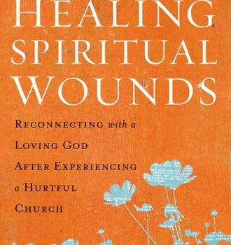 Ebook Healing Spiritual Wounds: Reconnecting with a Loving God After Experiencing a Hurtful Church cheap pdf