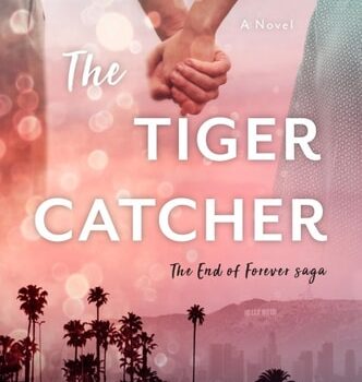 Ebook The Tiger Catcher: The End of Forever Saga cheap pdf