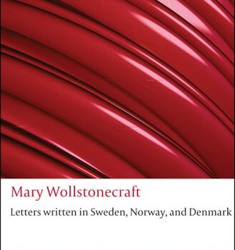 Ebook Letters written in Sweden, Norway, and Denmark (Oxford World’s Classics) cheap pdf