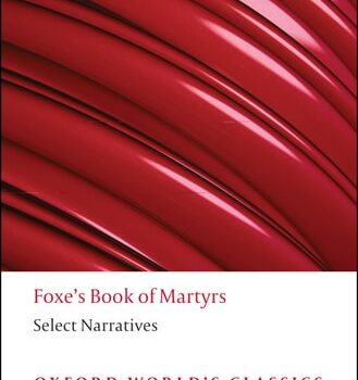 Ebook Foxe’s Book of Martyrs: Select Narratives (Oxford World’s Classics) cheap pdf