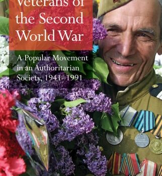 Ebook Soviet Veterans of the Second World War: A Popular Movement in an Authoritarian Society, 1941-1991 cheap pdf