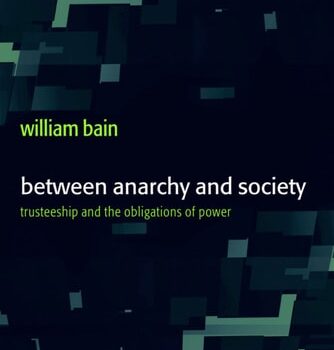 Ebook Between Anarchy and Society: Trusteeship and the Obligations of Power cheap pdf