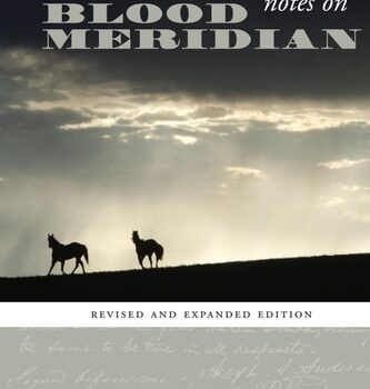 Ebook Notes on Blood Meridian: Revised and Expanded Edition (Southwestern Writers Collection Series, Wittliff Collections at Texas State University) cheap pdf