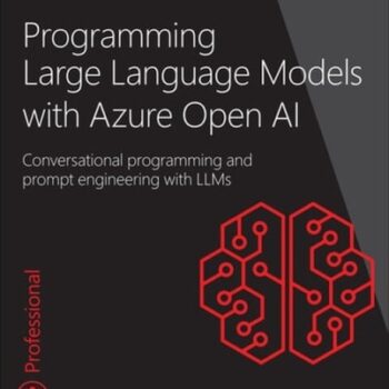 Ebook Programming Large Language Models with Azure Open AI cheap pdf Ebook Programming Large Language Models with Azure Open AI cheap pdf